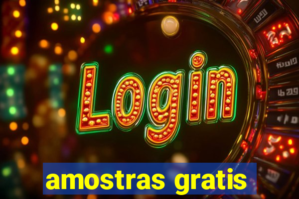 amostras gratis